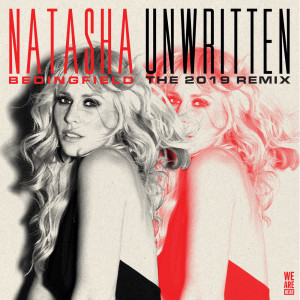 Dengarkan Unwritten (The 2019 Remix) lagu dari Natasha Bedingfield dengan lirik