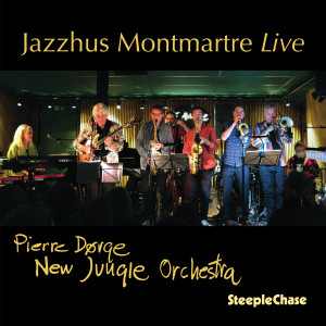 Pierre Dorge的專輯Jazzhus Montmartre (Live)