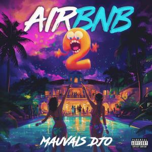 收聽Mauvais Djo的Airbnb 2歌詞歌曲