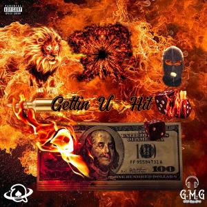 收聽Ace' Lanski'的Gettin U Hit (feat. Gyft'd) (Remix|Explicit)歌詞歌曲