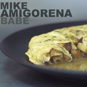收聽Mike Amigorena的Babé歌詞歌曲