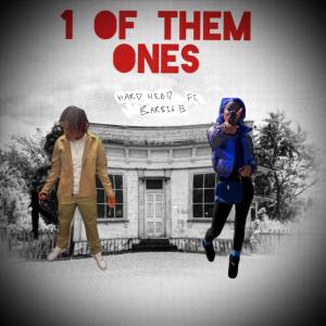 ดาวน์โหลดและฟังเพลง 1 Of Them Ones (feat. HardHead) (Explicit) พร้อมเนื้อเพลงจาก ItssBarbieG
