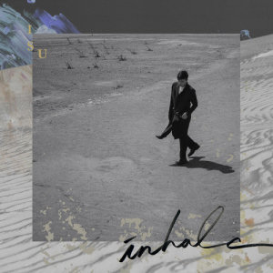 อัลบัม inhale ศิลปิน ISU (MC THE M.A.X)