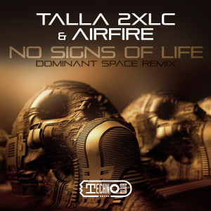 Album No Signs Of Life from Talla 2XLC & Airfire & Dominant Space