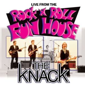 The Knack的專輯Live From The Rock 'N' Roll Fun House