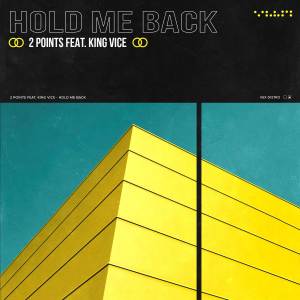 Dengarkan lagu Hold Me Back nyanyian 2 Points dengan lirik