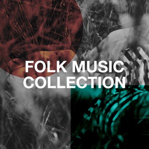 Guitare Folk的專輯Folk Music Collection