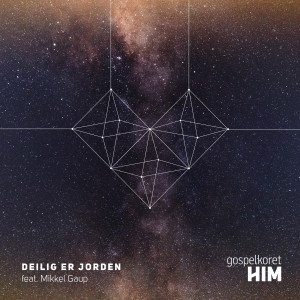 Gospelkoret HIM的專輯Deilig er jorden