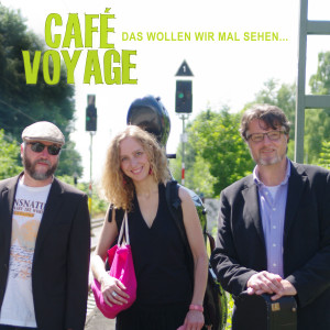 Listen to Unterwegs song with lyrics from Café Voyage