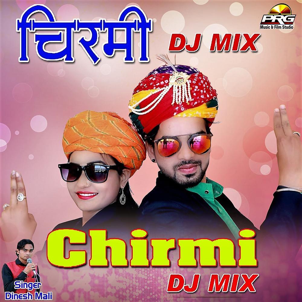 Chirmi (DJ Mix)