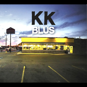 อัลบัม Blús ศิลปิน KK