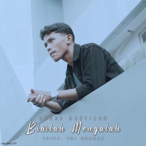 Album BIARLAH MENGALAH from Andre Mastijan