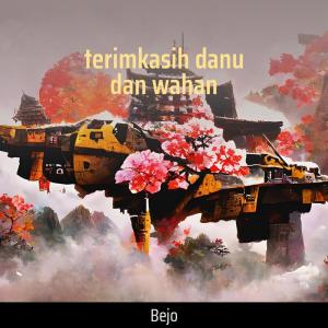 อัลบัม Terimkasih Danu Dan Wahan (Acoustic) ศิลปิน Bejo