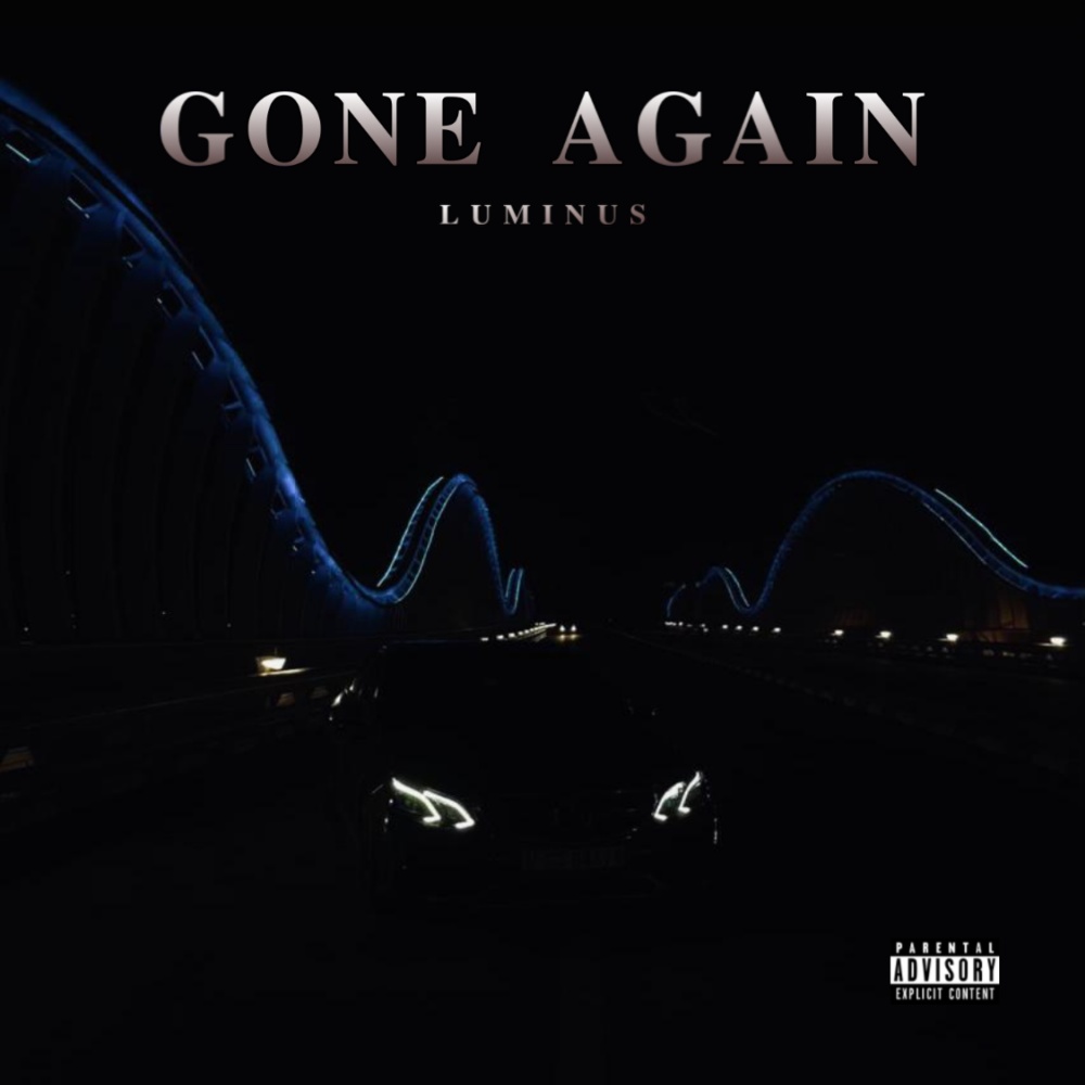 Gone Again (Explicit)