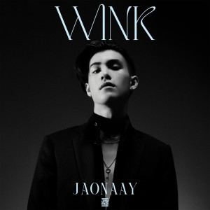 Album WINK - Single oleh Jaonaay