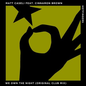 อัลบัม We Own the Night (Original Club Mix) ศิลปิน Cinnamon Brown