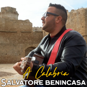 Listen to A CALABRIA song with lyrics from Salvatore Benincasa