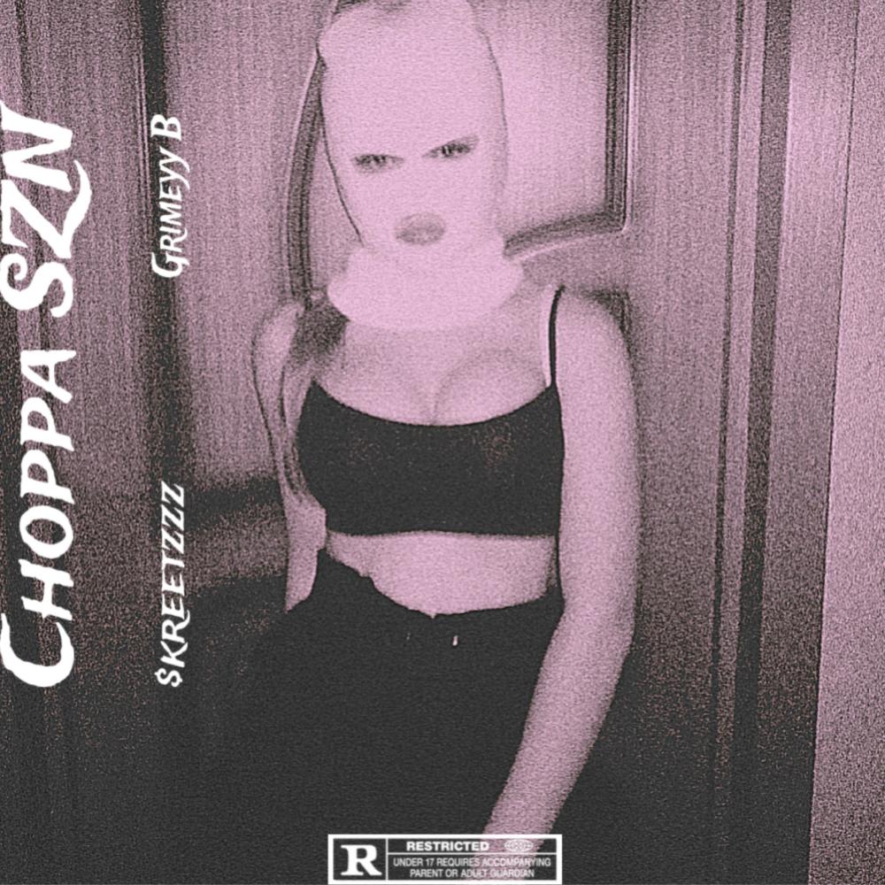 Choppa SZN (feat. $kreetzzz) (Explicit)