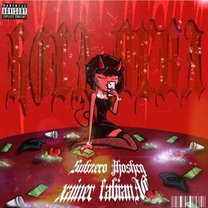 收聽subzero的hola beba (feat. Jhosh Cg, xainer & fabianAc) (Explicit)歌詞歌曲