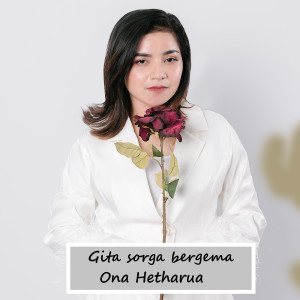 Album Gita Sorga Bergema from Ona Hetharua