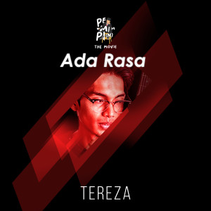 Dengarkan Ada Rasa (OST. Pemimpi) lagu dari Tereza dengan lirik