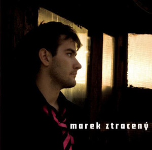 ดาวน์โหลดและฟังเพลง Ztracis (Single Version) พร้อมเนื้อเพลงจาก Marek Ztraceny