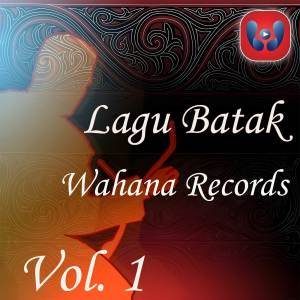 Album Lagu Batak Wahana Records Vol. 1 from Various