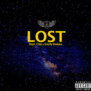 Dengarkan Lost (feat. Che & Emily Dukes) (Explicit) lagu dari The C.K. Dyad dengan lirik