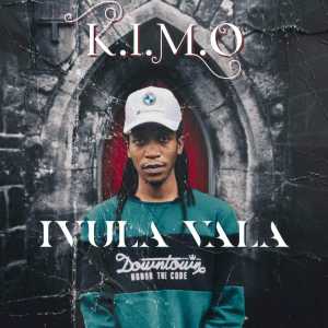 Album iVula Vala (Extended Version) (Explicit) from K I M O
