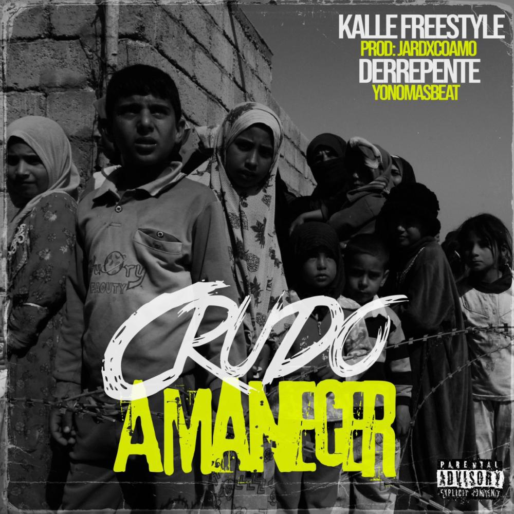 Crudo Amanecer (feat. Derrepente & Dj Ropo|Explicit)