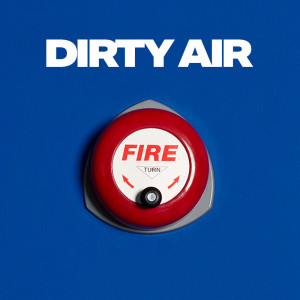 ดาวน์โหลดและฟังเพลง Dirty Air พร้อมเนื้อเพลงจาก Two Door Cinema Club