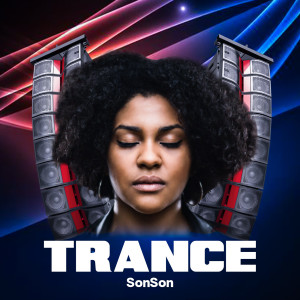 收聽Sonson的Trance歌詞歌曲