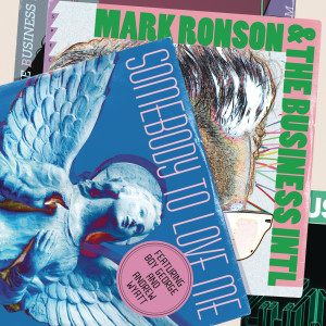 Mark Ronson的專輯Somebody To Love Me