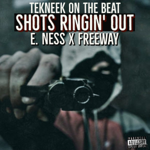 Listen to Shots Ringin' out (Explicit) song with lyrics from Tekneek On The Beat
