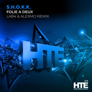 S.H.O.K.K.的專輯Folie Á Deux (Lab4 & AlexMo Remix)