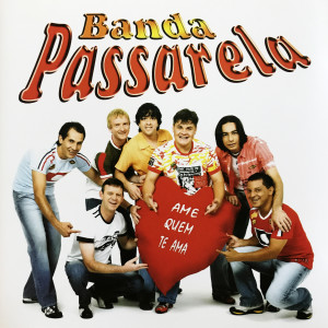 收聽Banda Passarela的Tentei Te Esquecer歌詞歌曲