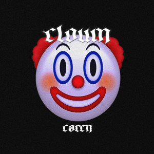 Listen to Clown song with lyrics from Caren