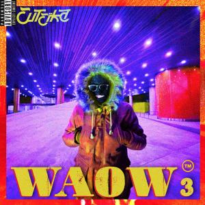 Album Waow™ 3 (Explicit) oleh Euteïka