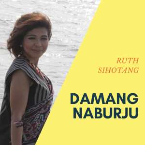 Album Damang Naburju oleh Ruth Sihotang