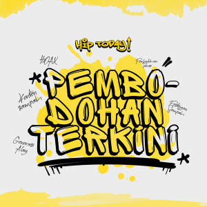 收聽Hiptoday!的Pembodohan Terkini歌詞歌曲