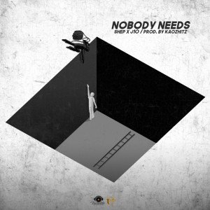 Album Nobody Needs (Explicit) from Shep