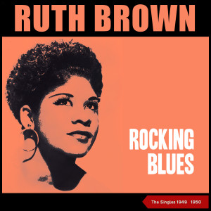 Rocking Blues dari RUTH BROWN