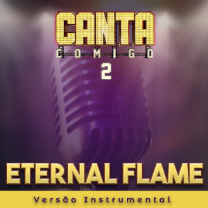 ดาวน์โหลดและฟังเพลง Eternal Flame (Instrumental) พร้อมเนื้อเพลงจาก Franson Destima