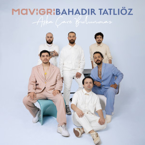 Mavi Gri的专辑Aşka Çare Bulunmaz