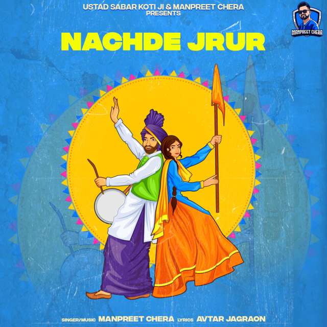 Album Nachde Jrur from Manpreet Chera