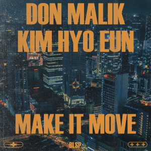 Don Malik的專輯Make it Move (Explicit)