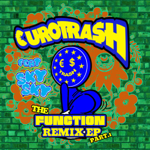 The Function Remix, Pt. 1 (Explicit) dari €URO TRA$H