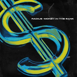 Radius的專輯Money in the Bank