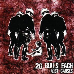 20 Bulls Each的專輯Lost Causes (Explicit)