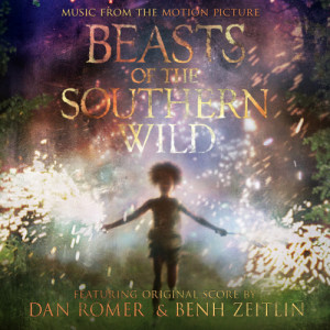 Benh Zeitlin的專輯Beasts of the Southern Wild (Music from the Motion Picture)